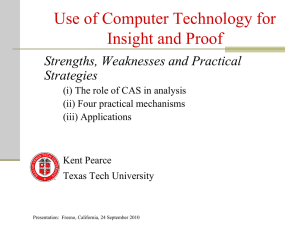 Use of Computer Technology for Insight and Proof Strengths, Weaknesses and Practical Strategies