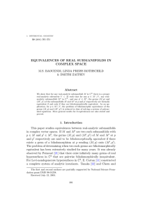 EQUIVALENCES OF REAL SUBMANIFOLDS IN COMPLEX SPACE M.S. BAOUENDI, LINDA PREISS ROTHSCHILD