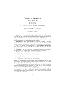 Course Information Math 2350-09 Fall 2004 TTh 9:30–10:50, Room Math 011
