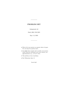PROBLEM SET Assignment #1 Math 2360, Fall 2005 Sept. 13, 2005