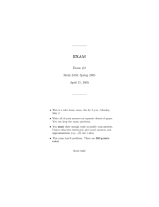 EXAM Exam #3 Math 2350, Spring 2005 April 25, 2005