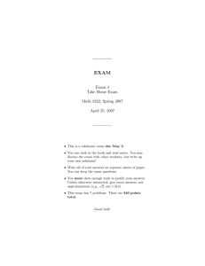 EXAM Exam 3 Take Home Exam Math 3322, Spring 2007