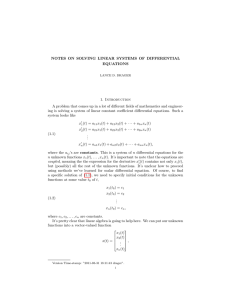 NOTES ON SOLVING LINEAR SYSTEMS OF DIFFERENTIAL EQUATIONS 1. Introduction