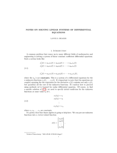 NOTES ON SOLVING LINEAR SYSTEMS OF DIFFERENTIAL EQUATIONS 1. Introduction