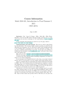 Course Information Math 3310-101, Introduction to Proof Summer I, 2015 CRN 26751