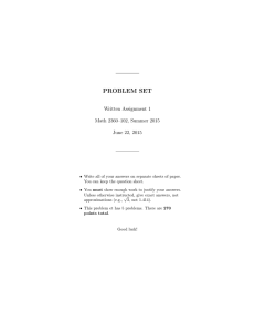 PROBLEM SET Written Assignment 1 Math 2360–102, Summer 2015 June 22, 2015