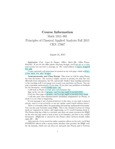 Course Information Math 5315–001 Principles of Classical Applied Analysis Fall 2015 CRN 17007