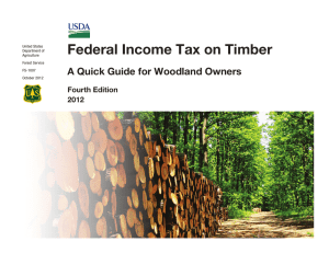 Federal Income Tax on Timber A Quick Guide for Woodland Owners 2012