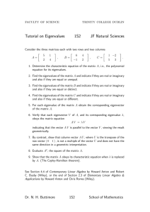 Tutorial on Eigenvalues 1S2 JF Natural Sciences faculty of science