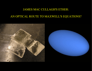 JAMES MAC CULLAGH'S ETHER: AN OPTICAL ROUTE TO MAXWELL'S EQUATIONS?