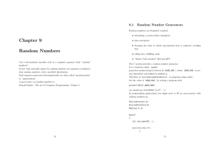 Chapter 9 9.1 Random Number Generators