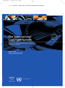 The International Copyright System: ICTSD UNCTAD-ICTSD Project on IPRs and Sustainable Development