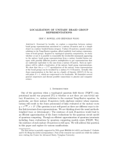 LOCALIZATION OF UNITARY BRAID GROUP REPRESENTATIONS