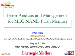 Error Analysis and Management for MLC NAND Flash Memory Onur Mutlu