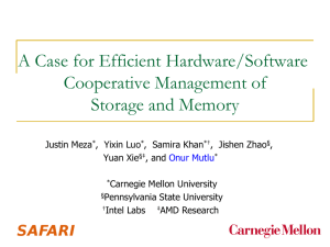 A Case for Efficient Hardware/Software Cooperative Management of Storage and Memory