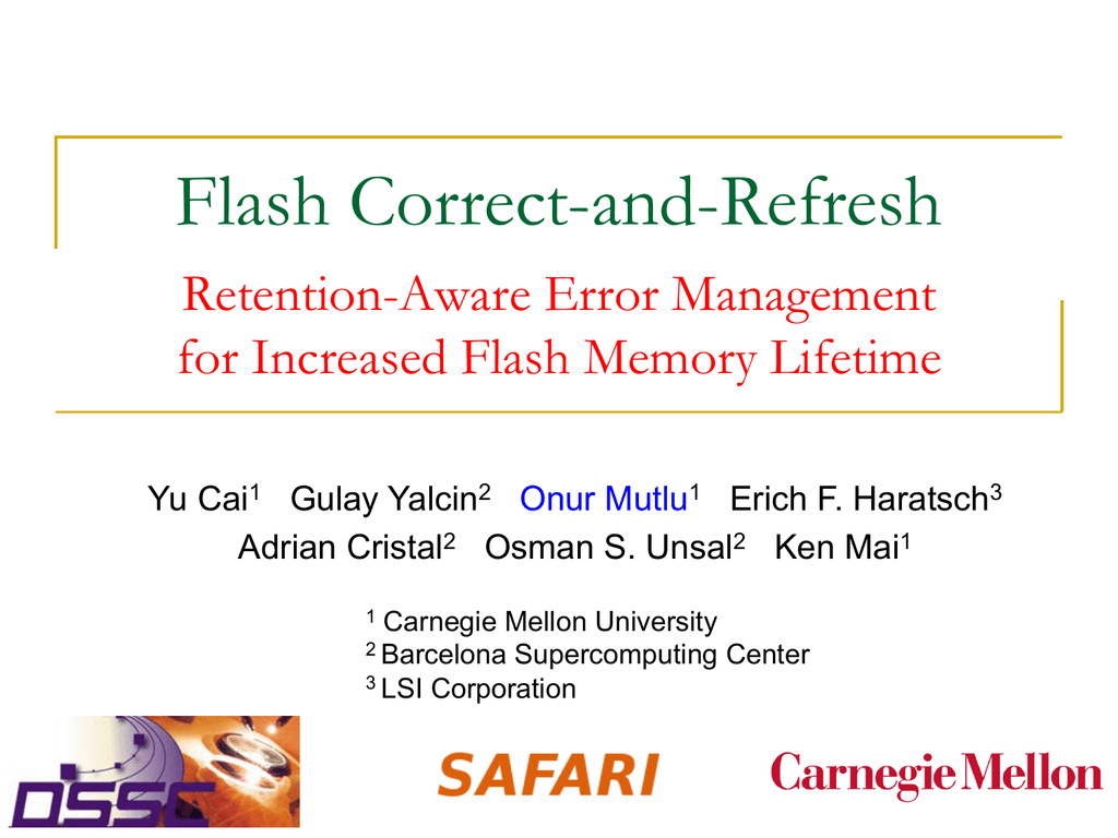 Flash CorrectandRefresh RetentionAware Error Management for Increased Flash Memory Lifetime