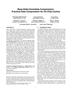 Base-Delta-Immediate Compression: Practical Data Compression for On-Chip Caches Gennady Pekhimenko Vivek Seshadri