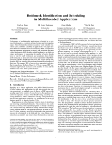 Bottleneck Identification and Scheduling in Multithreaded Applications Jos´e A. Joao M. Aater Suleman