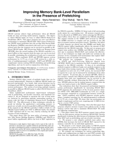 Improving Memory Bank-Level Parallelism in the Presence of Prefetching Chang Joo Lee