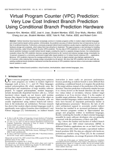 Virtual Program Counter (VPC) Prediction: Very Low Cost Indirect Branch Prediction