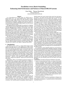 Parallelism-Aware Batch Scheduling: Onur Mutlu Thomas Moscibroda