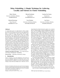 Delay Scheduling: A Simple Technique for Achieving Matei Zaharia Dhruba Borthakur