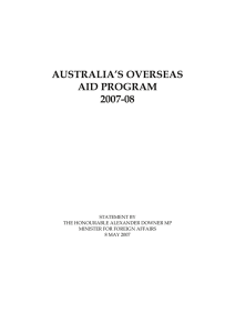 AUSTRALIA’S OVERSEAS AID PROGRAM 2007-08 STATEMENT BY