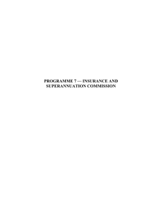 PROGRAMME 7 — INSURANCE AND SUPERANNUATION COMMISSION