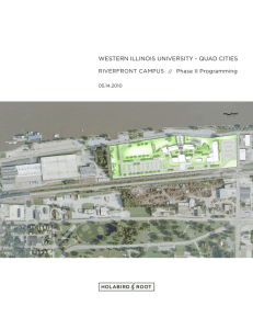 Western IllInoIs UnIversIty - QUad CItIes  rIverfront CampUs phase II programming