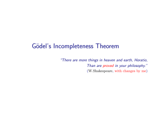 G¨ odel’s Incompleteness Theorem Than are