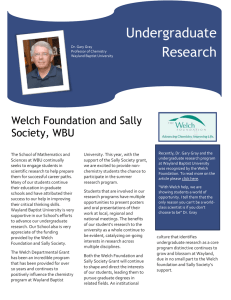 Undergraduate Research Welch Foundation and Sally Society, WBU