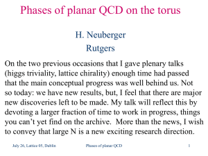 Phases of planar QCD on the torus H. Neuberger Rutgers