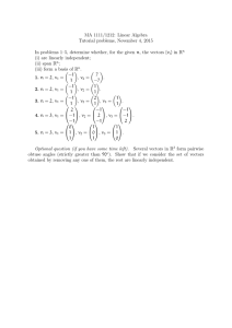 MA 1111/1212: Linear Algebra Tutorial problems, November 4, 2015 {v } in R