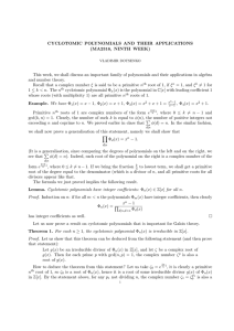 CYCLOTOMIC POLYNOMIALS AND THEIR APPLICATIONS (MA2316, NINTH WEEK)