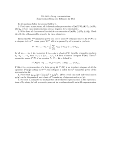 MA 3416: Group representations Homework problems due February 12, 2015
