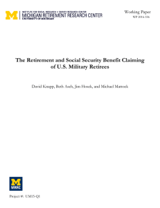 The Retirement and Social Security Benefit Claiming of U.S. Military Retirees