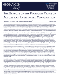 RESEARCH Brief The Effects of the Financial Crisis on Actual and Anticipated Consumption