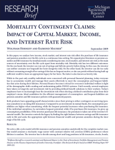 ReseaRch Brief Mortality Contingent Claims: Impact of Capital Market,  Income,