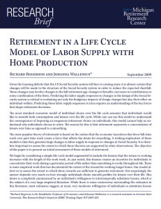 ReseaRch Retirement in a Life Cycle Model of Labor Supply with Home Production