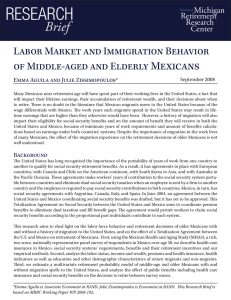 RESEARCH Brief Mexicans Labor Market and Immigration Behavior