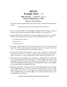BU7527 Example sheet — 1 Mike Peardon — School of Mathematics, TCD