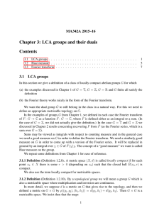 Chapter 3: LCA groups and their duals Contents MA342A 2015–16 3.1