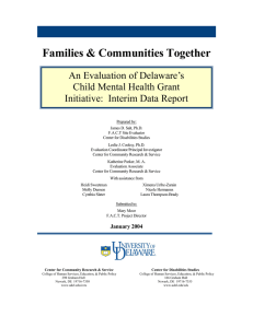 Families &amp; Communities Together An Evaluation of Delaware’s Child Mental Health Grant
