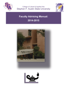 Faculty Advising Manual: 2014-2015 Stephen F. Austin State University