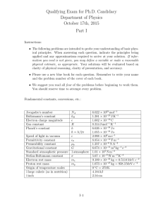 Qualifying Exam for Ph.D. Candidacy Department of Physics October 17th, 2015 Part I