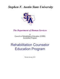 Rehabilitation Counselor Education Program Stephen F. Austin State University