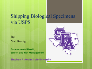 Shipping Biological Specimens via USPS By: Matt Romig