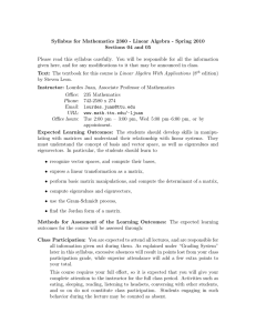 Syllabus for Mathematics 2360 - Linear Algebra - Spring 2010