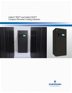 Liebert PDX and Liebert PCW Compact Perimeter Cooling Solutions