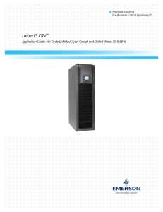 Liebert CRV Application Guide–Air-Cooled, Water/Glycol-Cooled and Chilled Water, 50 &amp; 60Hz Precision Cooling